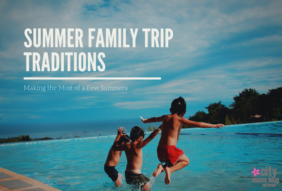 Summer Family Trip Traditions