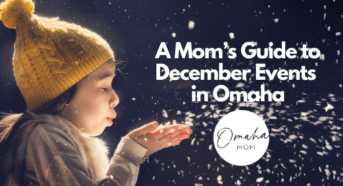 things-to-do-in-omaha-with-kids-in-december